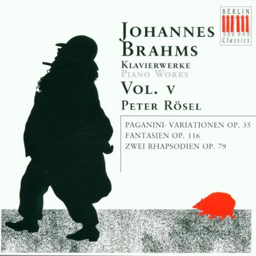 Brahms , Johannes - Klavierwerke / Piano Works 5 (Op. 35, Op. 79, Op. 116) (Rösel)