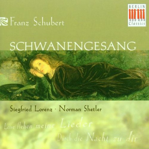 Schubert , Franz - Schwanengesang D 957 (Lorenz, Shetler)
