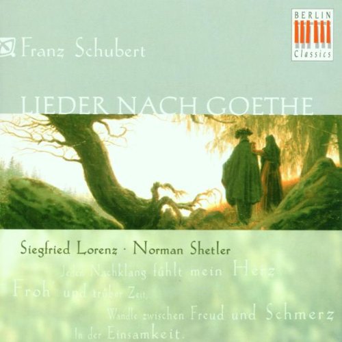 Schubert , Franz - Lieder nach Goethe (Lorenz, Shetler)