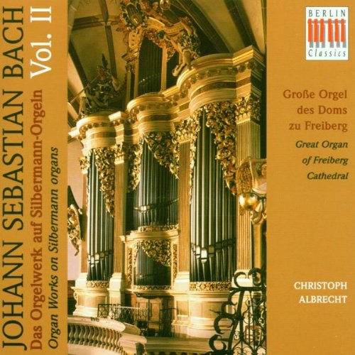 Albrecht , Christoph - Das Orgelwerk auf Silbermann-Orgeln Vol. 2 (Die große Orgel des Doms zu Freiberg)