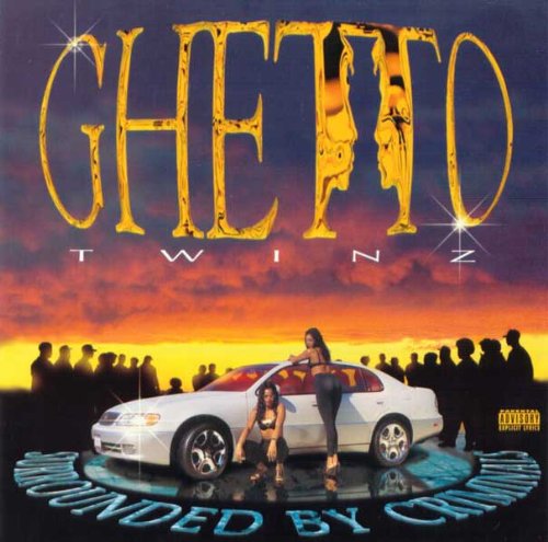 Ghetto Twinz - Surrounded by criminals