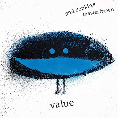 Phil Masterfrown Donkin'S - Value