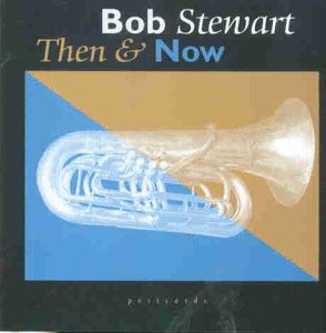 Bob Stewart - Then & Now