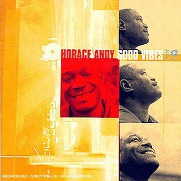 Andy , Horace - Good Vibes