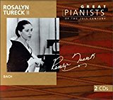Rosalyn Tureck - Die großen Pianisten des 20. Jahrhunderts - Rosalyn Tureck