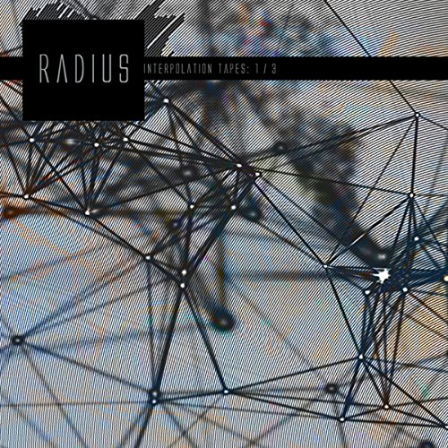Radius - Interpolation Tapes