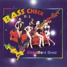 Streetbeat Krew - Bass Check 2