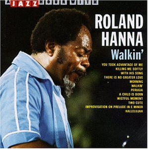 Hanna , Roland - Walkin'