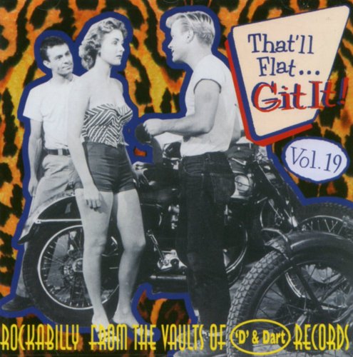 Va-That'Ll Flat Git It - Vol. 19-That'll Flat Git It