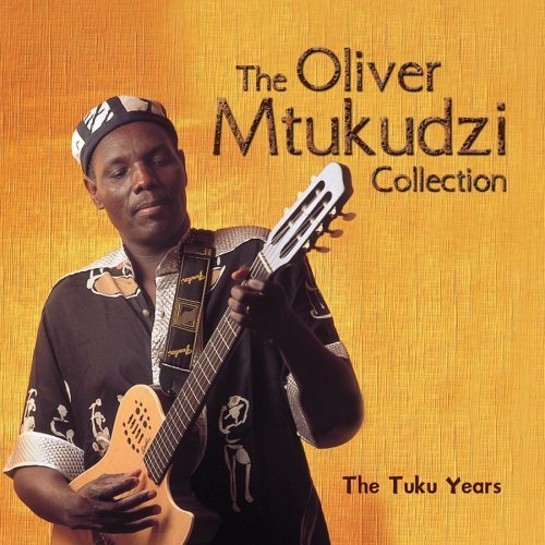 Mtukudzi , Oliver - The tuku years