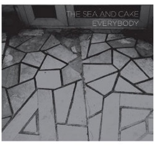 the Sea and Cake - Everybody