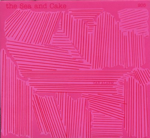 the Sea and Cake - Car Alarm