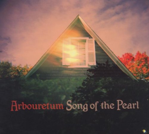 Arbouretum - Song of the Pearl