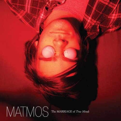 Matmos - The Marriage of True Minds