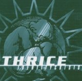 Thrice - The illusion of safety
