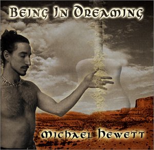 Michael Hewett - Being in Dreaming