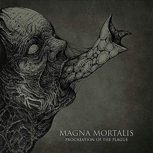 Magna Mortalis - Procreation Of The Plague