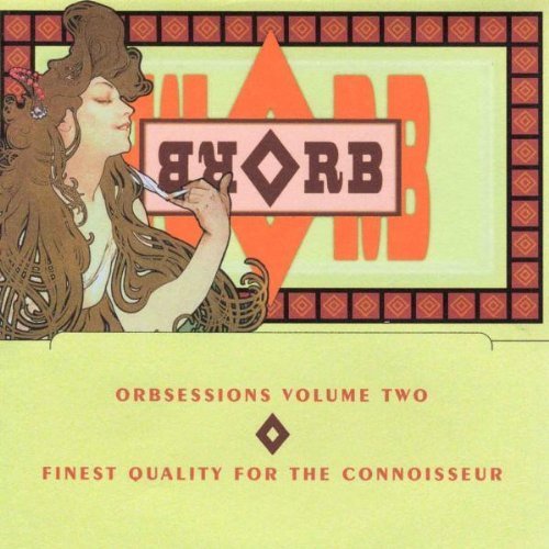 Orb , The - Orbsessions Volume Two