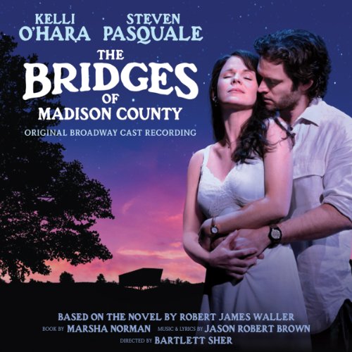Original Broadway Cast - Bridges of Madison County