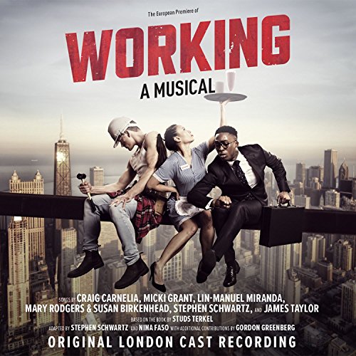 Soundtrack - Working:a Musical