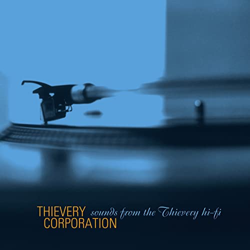 Thievery Corporation - Sounds from the Thievery Hi-Fi (Re-Issue) (Vinyl)