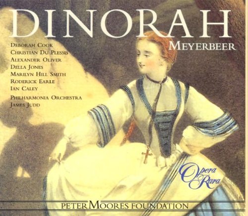 Meyerbeer , Giacomo - Dinorah (GA) (Judd) (Peter Moores Foundation)