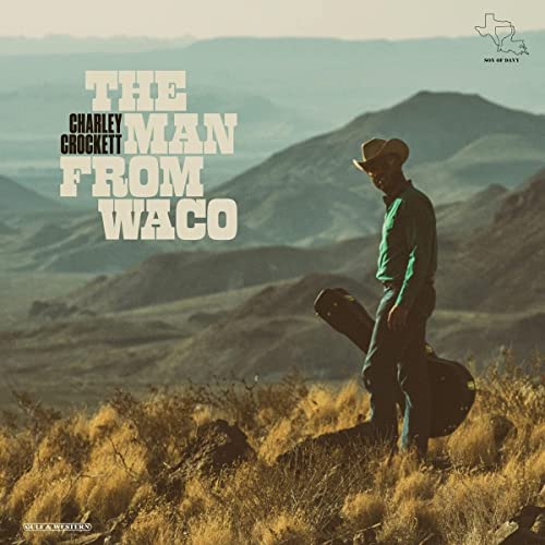 Crockett , Charley - The Man From Waco