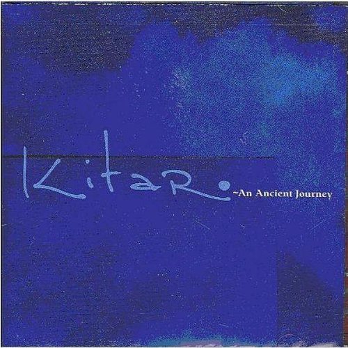 Kitaro - An Ancient Journey