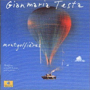 Testa , Gianmaria - Montgolfieres
