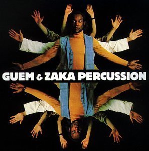 Guem Et Zaka - Guem et Zaka Percussion