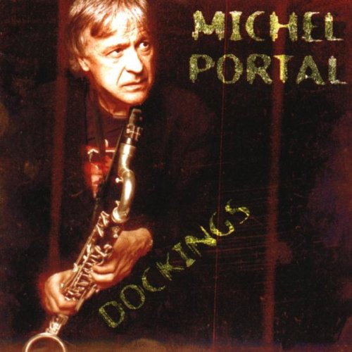 Michel Portal - Dockings