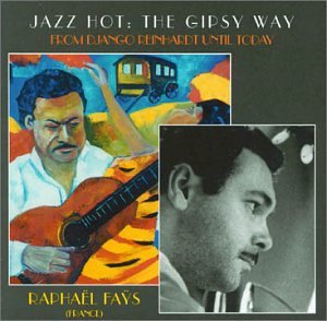 Fays,R., Fays Sextet - Jazz Hot: the Gipsy Way