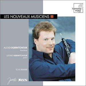 Ogrintchouk Alexei & Leonid - Schumann (Le Nouveaux Musiciens)