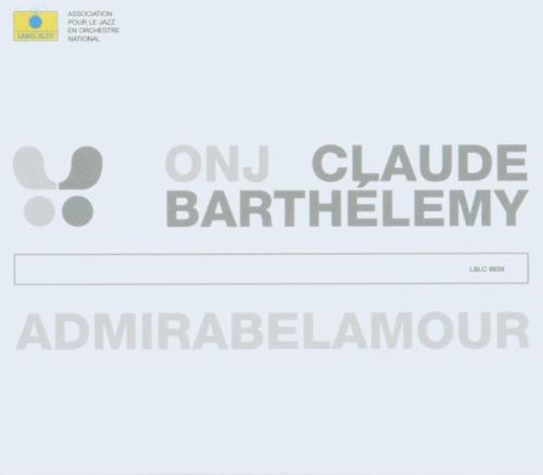 Barthelemy , Claude - Admirabelamour
