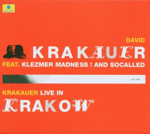 Krakauer , David feat. Klezmer Madness! and Socalled - Live in Krakow