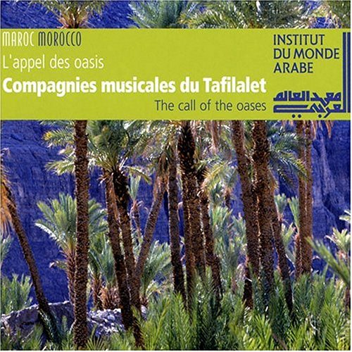 Tafilalet Div.Ens. - L'Appel des Oasis