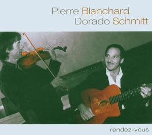 Blanchard , Pierre & Schmitt , Dorado - Rendez-Vous