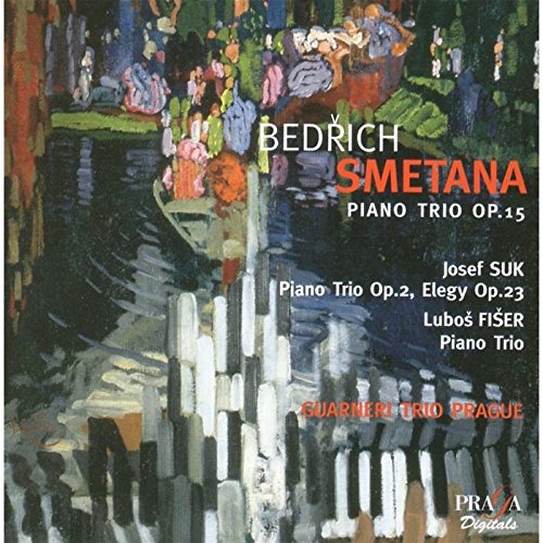 Guarneri Trio Prag, Smetana, Suk, Fiser - Piano Trio Op.15/+