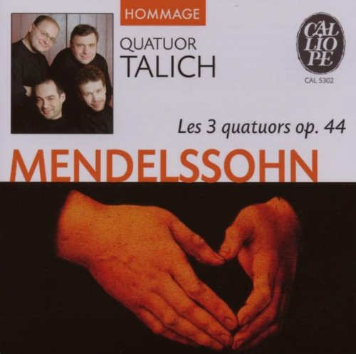 Mendelssohn , Felix - Les 3 Quatuors, Op. 44 (Quatuor Talich)