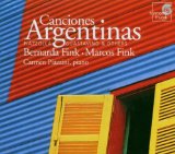 Fink , Bernarda, Fink , Marcos & Piazzini , Carmen - Canciones Argentinas: Piazzolla, Guastavino & Others