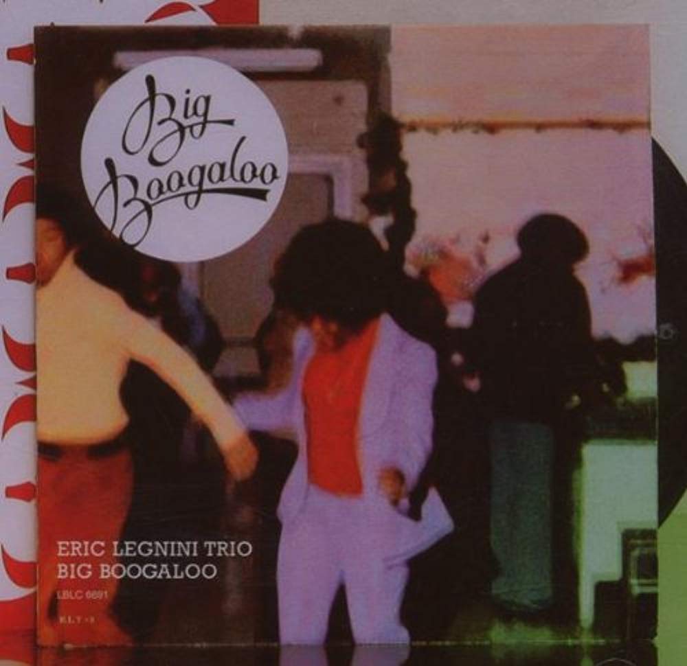 Legnini , Eric (Trio) - Big Boogaloo