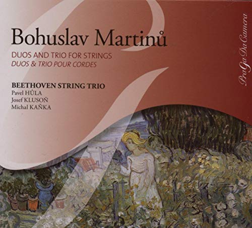 Martinu , Bohuslav - Duos And Trio For Strings (Beethoven String Trio: Hula, Kluson, Kanka)