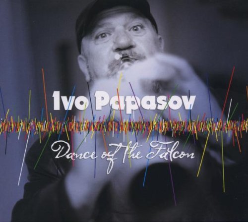 Papasov , Ivo - Dance of the Falcon