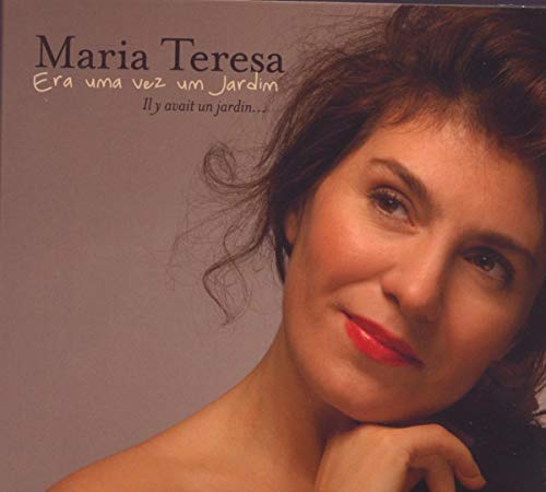Teresa , Maria - Era Uma Vez Um Jardim