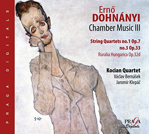 Kocian Quartet, Dohnanyi,Ern? - Dohnanyi: Chamber Music III