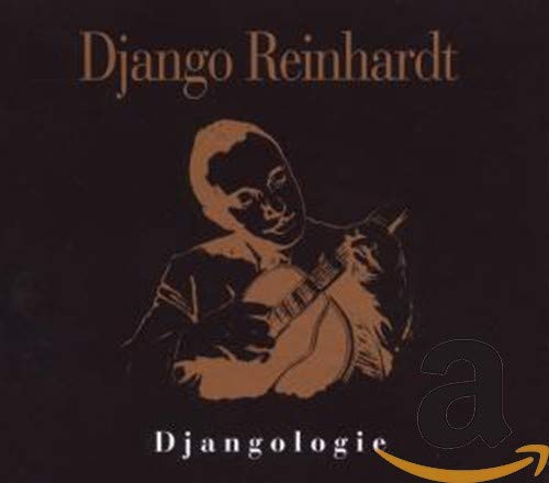 Reinhardt,Django, Reinhardt,Django - Djangologie