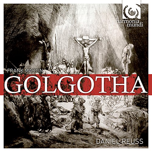 Martin , Frank - Golgotha