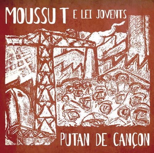 Moussu T E Lei Jovents - Putan de Cancon