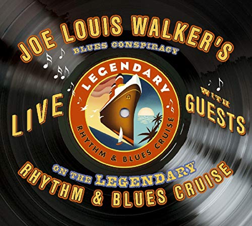 Walker , Joe Louis - Live on the legendary rhythm & blues cruise