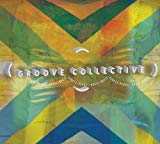 Groove Collective - People People Music Music